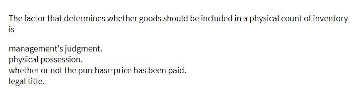 The factor that determines whether goods should