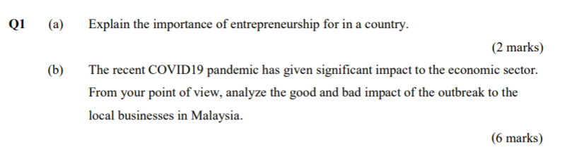 Q1 (a) Explain the importance of entrepreneurship