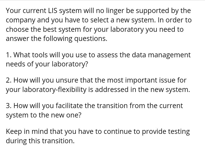 please help with all questions! Your current LIS