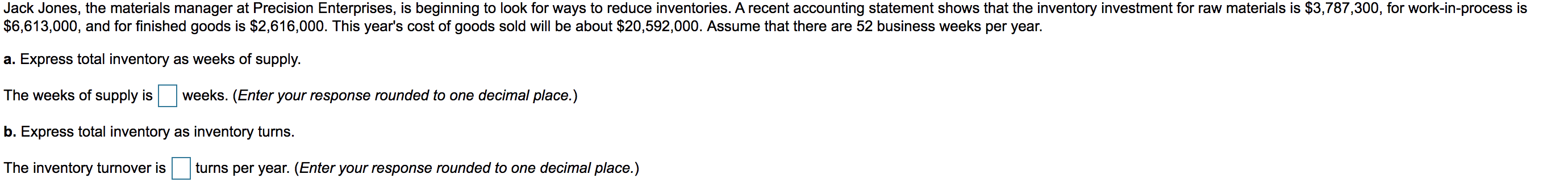 Jack Jones, the materials manager at Precision