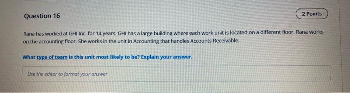Question 16 2 Points Rana has worked at GHI Inc.