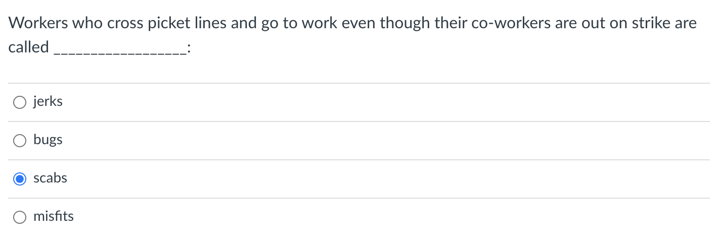 Workers who cross picket lines and go to work