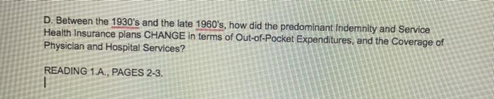 D. Between the 1930's and the late 1960's, how