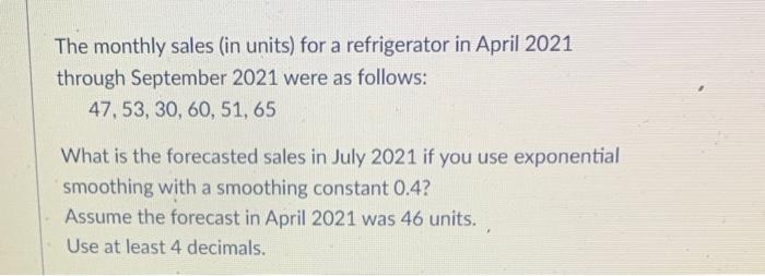 What is the forcasted sales in July 2021 if you