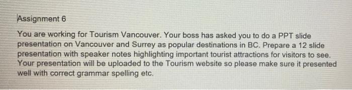 Assignment 6 You are working for Tourism