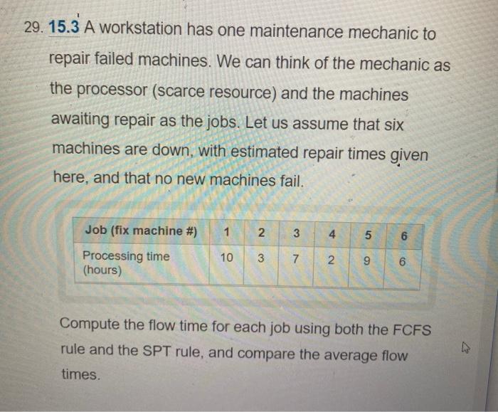 1 29. 15.3 A workstation has one maintenance
