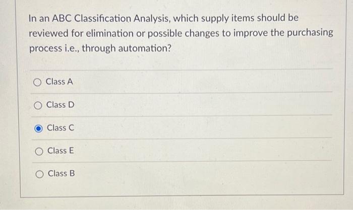 please soon In an ABC Classification Analysis,