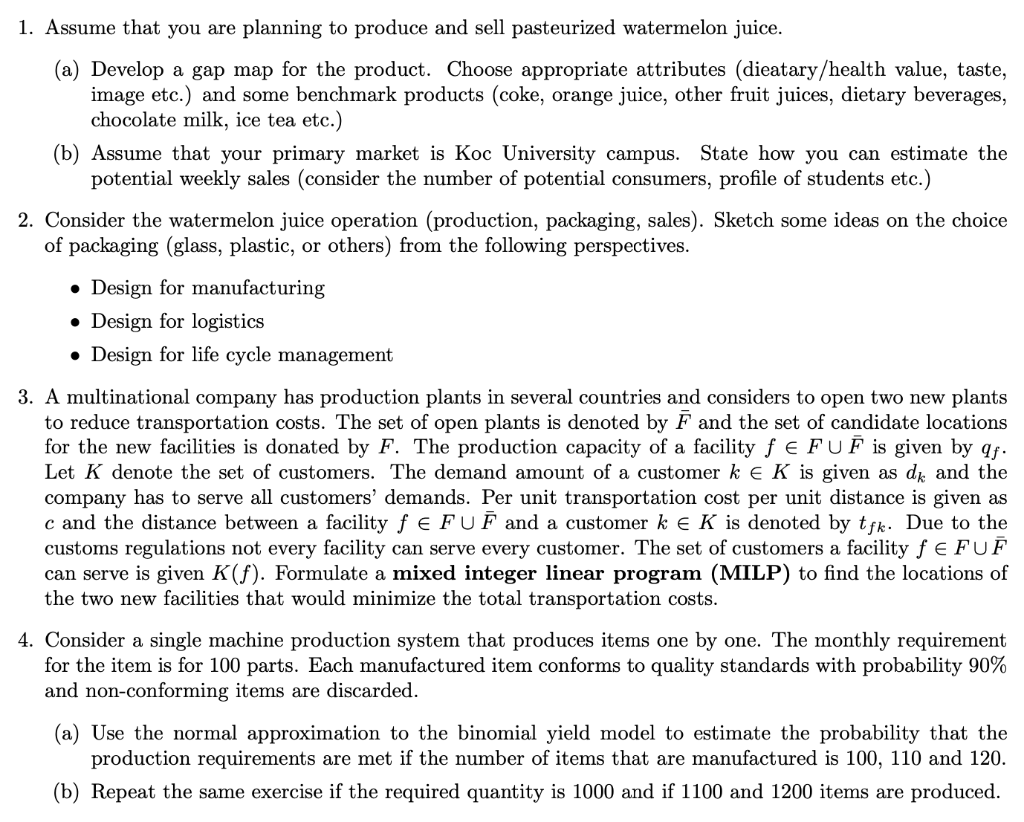 1. Assume that you are planning to produce and