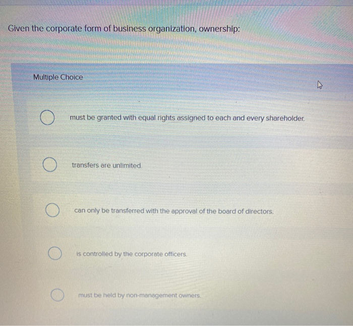 Given the corporate form of business