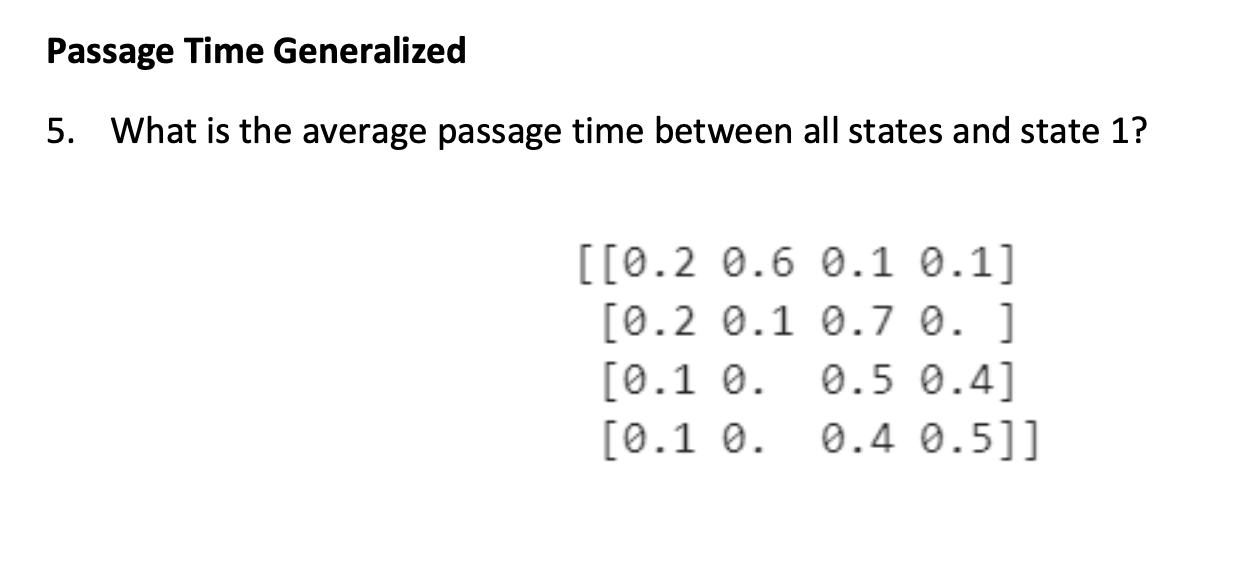 Passage Time Generalized 5. What is the average