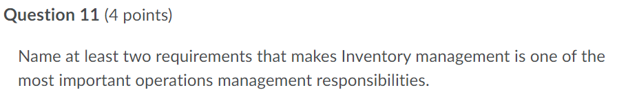 Question 11 (4 points) Name at least two