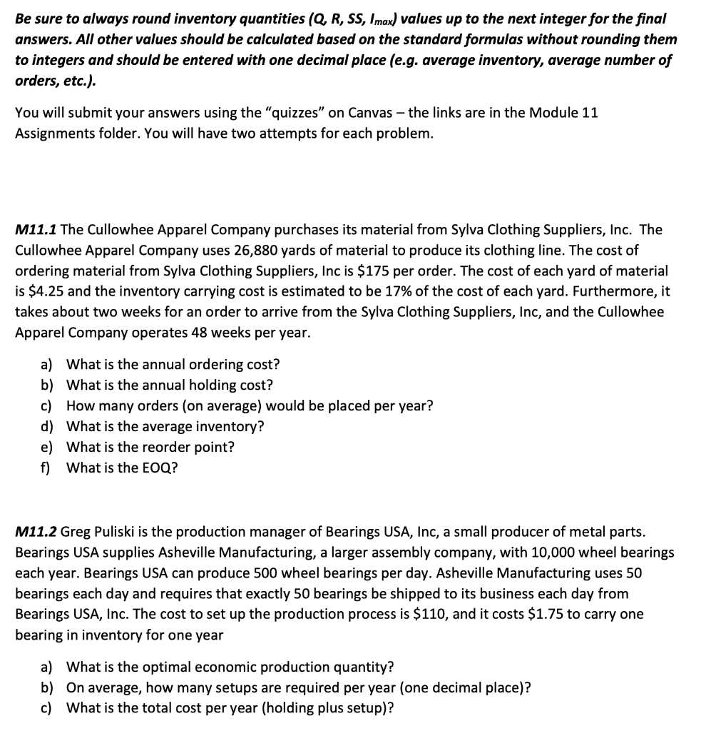 Be sure to always round inventory quantities