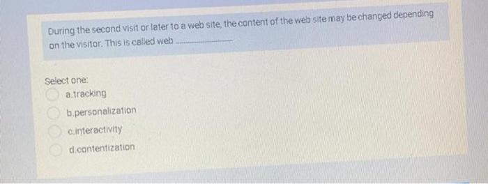 During the second visit or later to a web site