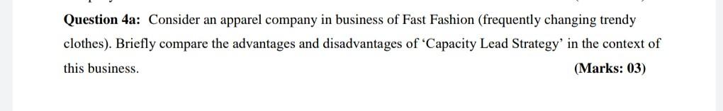 Question 4a: Consider an apparel company in