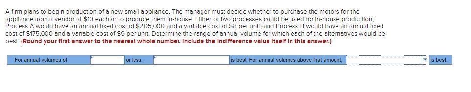 A firm plans to begin production of a new small