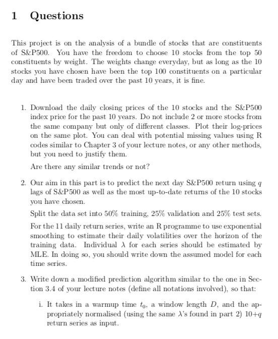 1 Questions This project is on the analysis of a