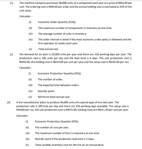 (c) (c) The machine Company purchases 38,000