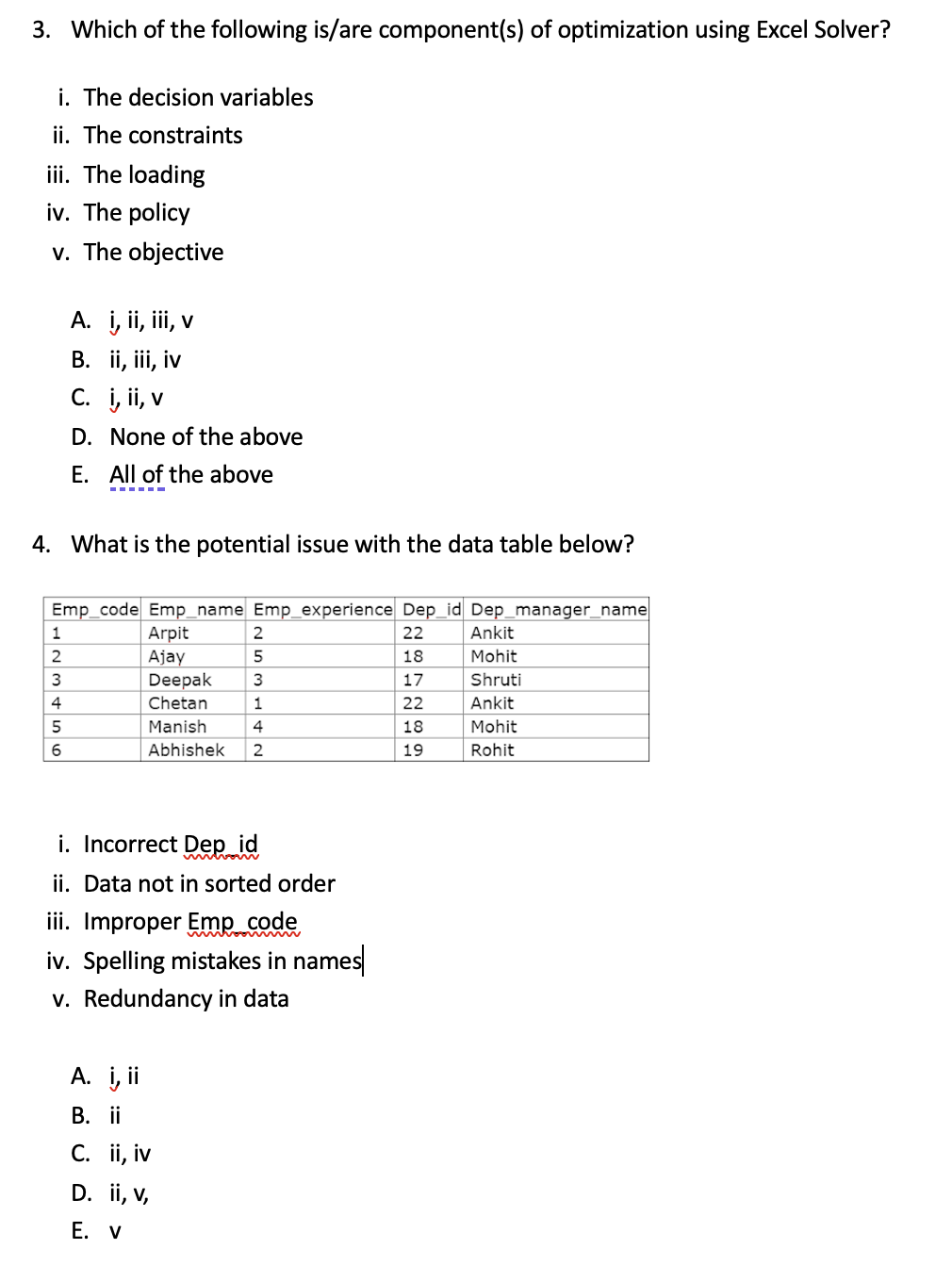 1. Which of the following is/are correct about