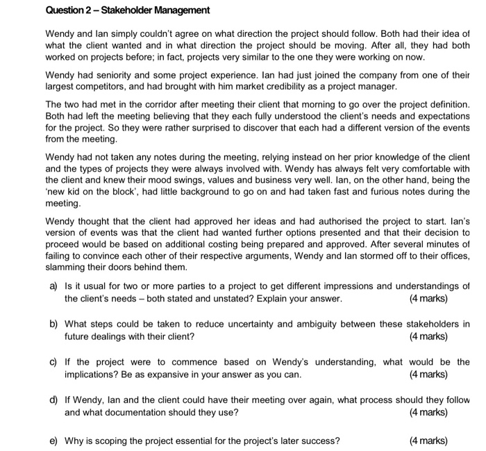 Question 2 - Stakeholder Management Wendy and lan