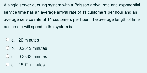 4. A single server queuing system with a Poisson