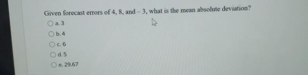 Given forecast errors of 4.8, and - 3. what is