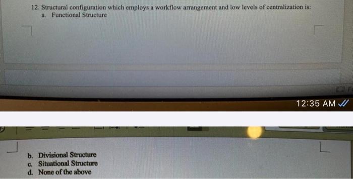 12. Structural configuration which employs a