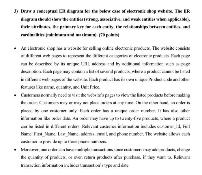 3) Draw a conceptual ER diagram for the below