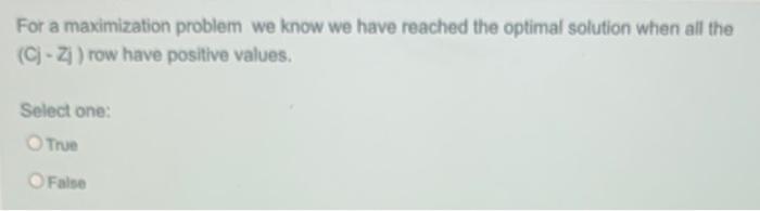 For a maximization problem we know we have