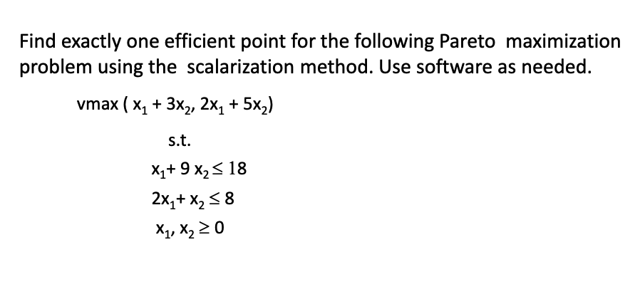 Find exactly one efficient point for the