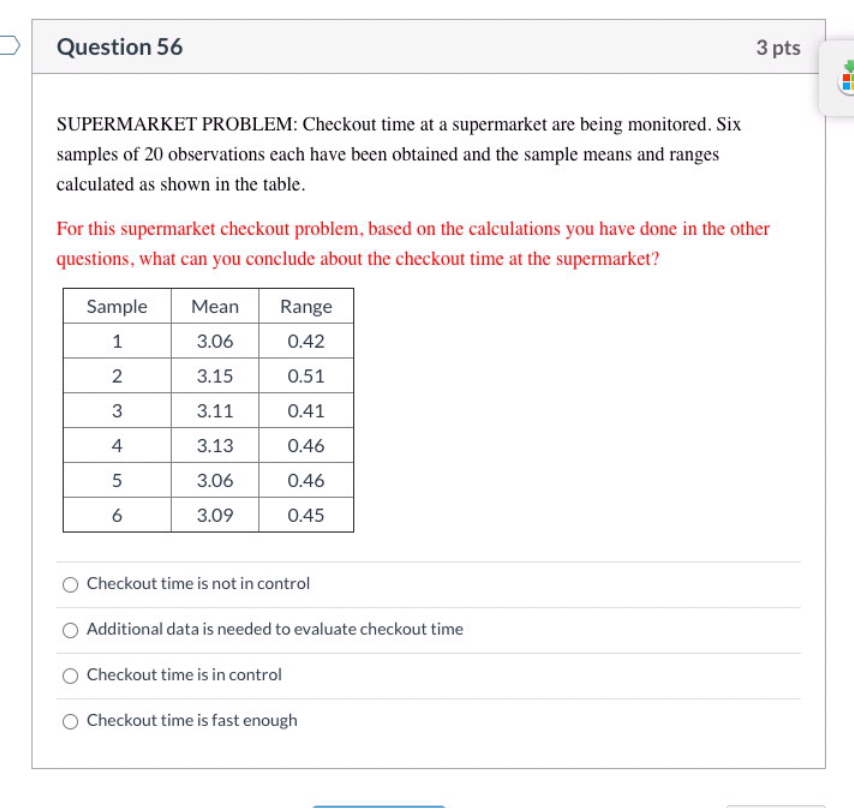 Question 56 3 pts SUPERMARKET PROBLEM: Checkout