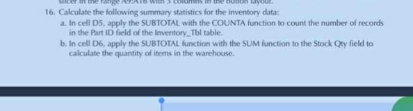 16. Calculate the following summary statistics