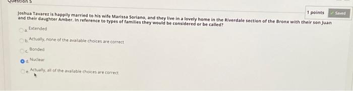 estion 5 Saved 1 points Joshua Tavarez is happily