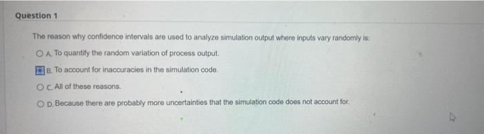 Question 1 The reason why confidence intervals