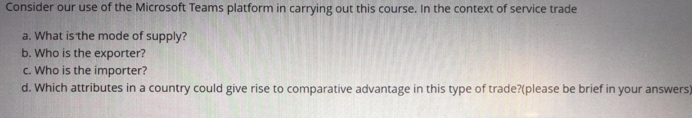 Consider our use of the Microsoft Teams platform