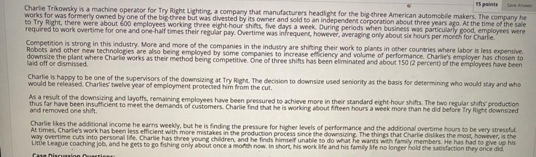 Save Answer 15 points Charlie Trikowsky is a