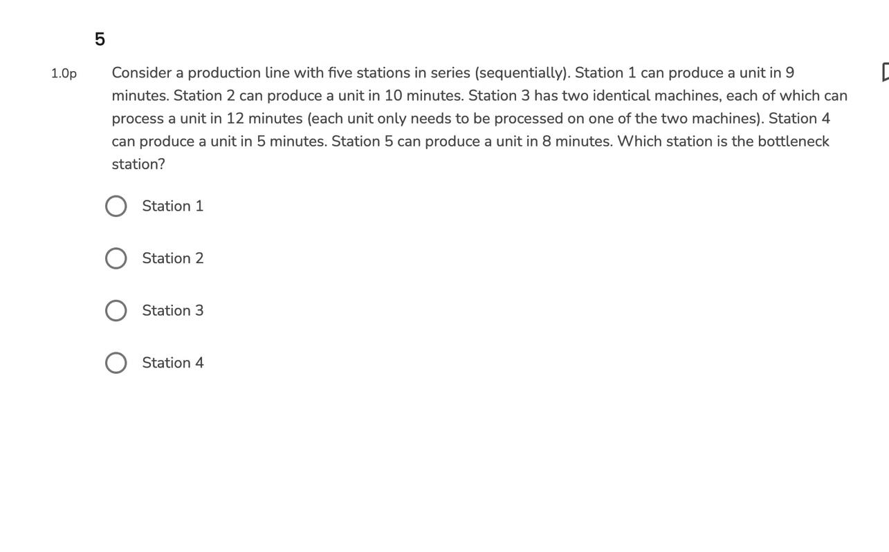Consider a production line with five stations in