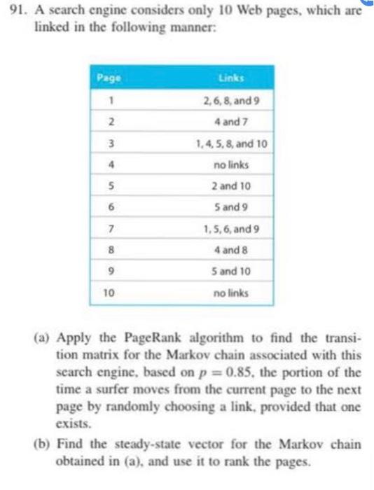 91. A search engine considers only 10 Web pages,