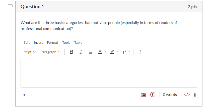 Question 1 2 pts What are the three basic