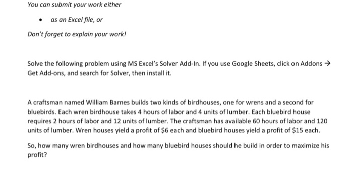 You can submit your work either as an Excel file,