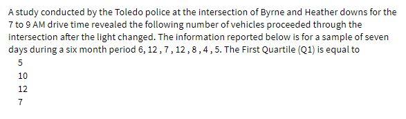 A study conducted by the Toledo police at the