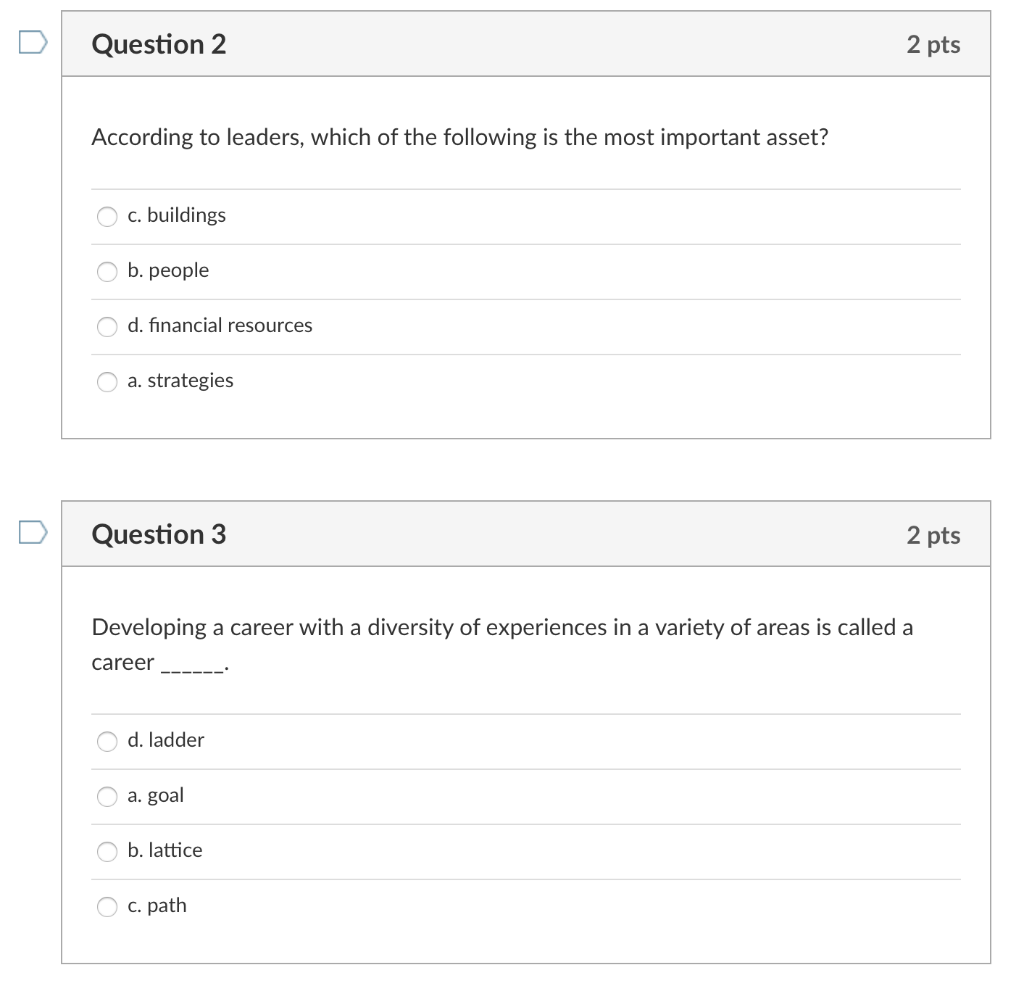 Question 2 2 pts According to leaders, which of