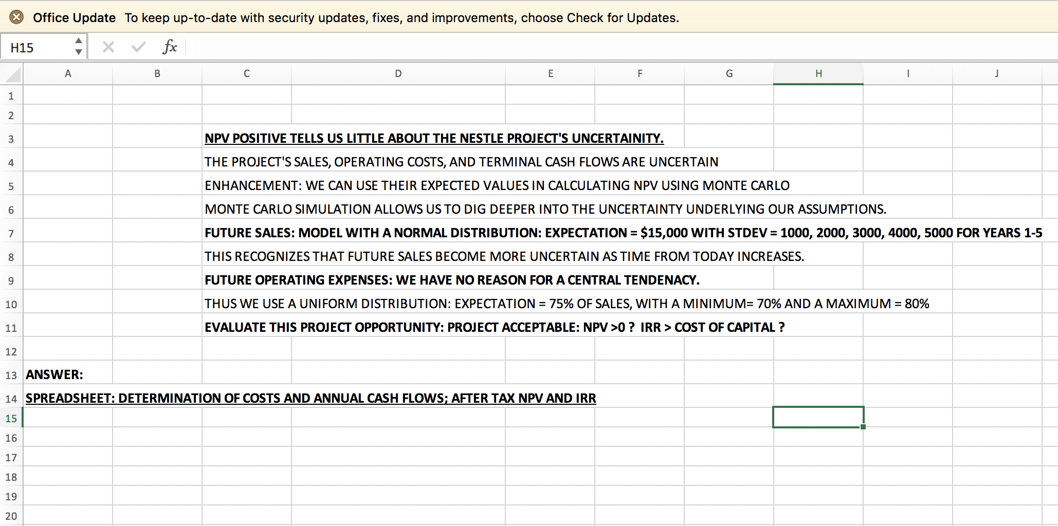 Please help me solve using Monte Carlo Simulation