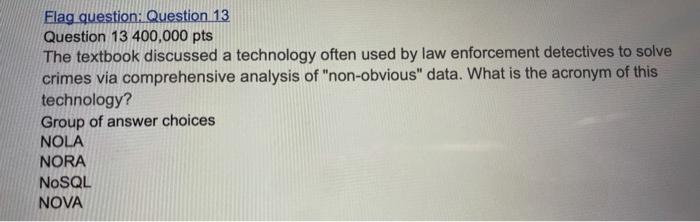 Flag question: Question 13 Question 13 400,000