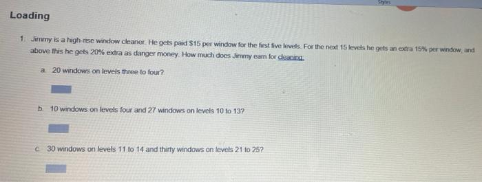 Loading 1 Jimmy is a high-rise window cleaner. He