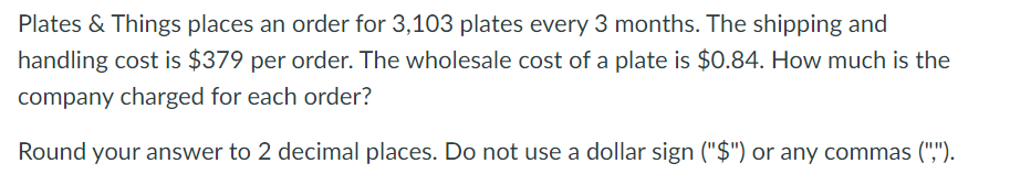Plates & Things places an order for 3,103 plates