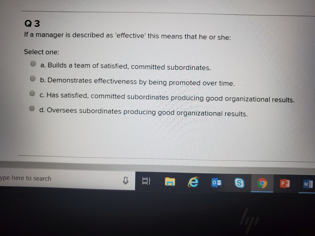 Q 3 If a manager is described as 'effective' this