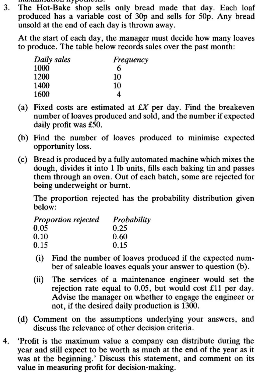 wrong Answer down'vote 3. The Hot-Bake shop sells