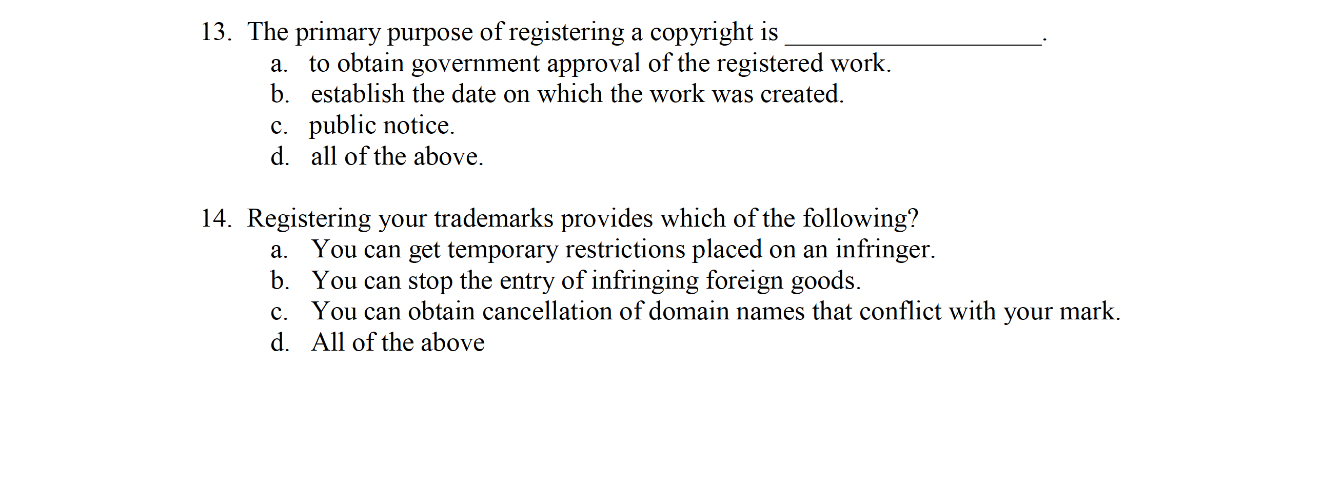 help 13. The primary purpose of registering a