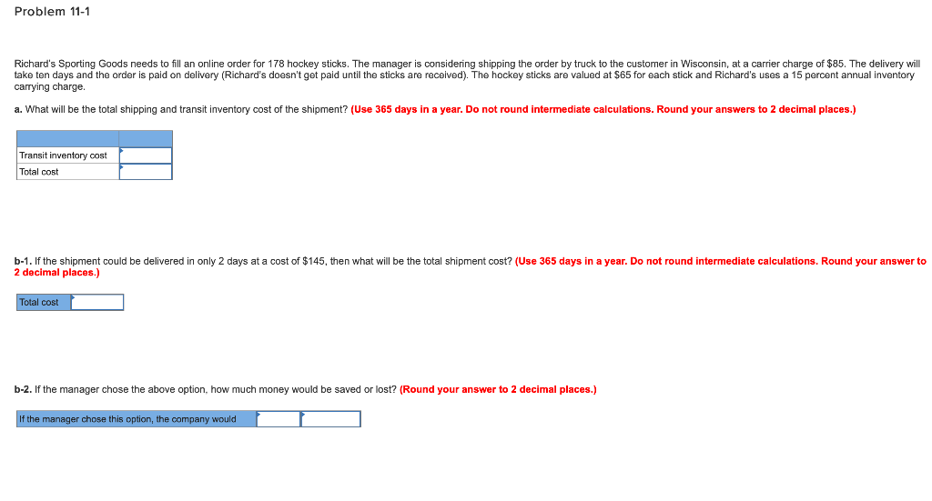 Problem 11-1 Richard's Sporting Goods needs to