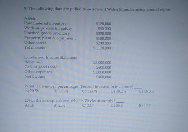 9) The following data are pulled from a recent
